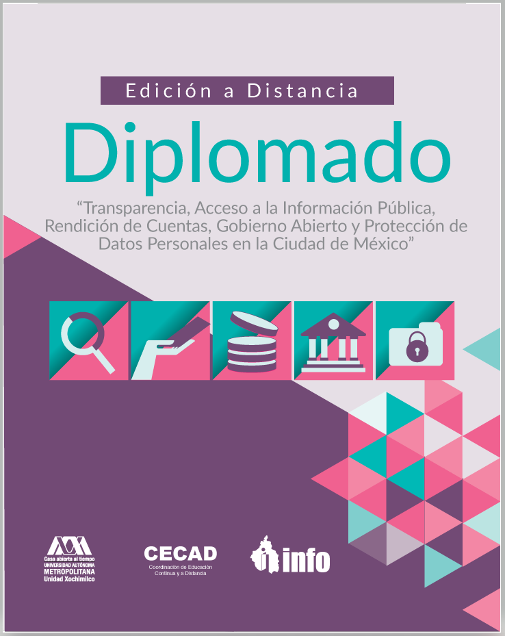Portada del Diplomado “Transparencia, Acceso a la Información Pública, Rendición de Cuentas, Gobierno Abierto y Protección de Datos Personales en la Ciudad de México”