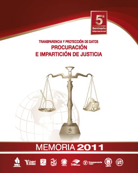 Carátula del libro Memoria 5° Seminario Internacional - "Transparencia y protección de datos en la procuración e impartición de justicia"