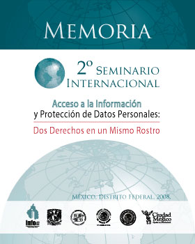 Carátula del libro Memoria 2° Seminario Internacional - "Acceso a la Información y Protección de Datos Personales: Dos derechos un mismo rostro"