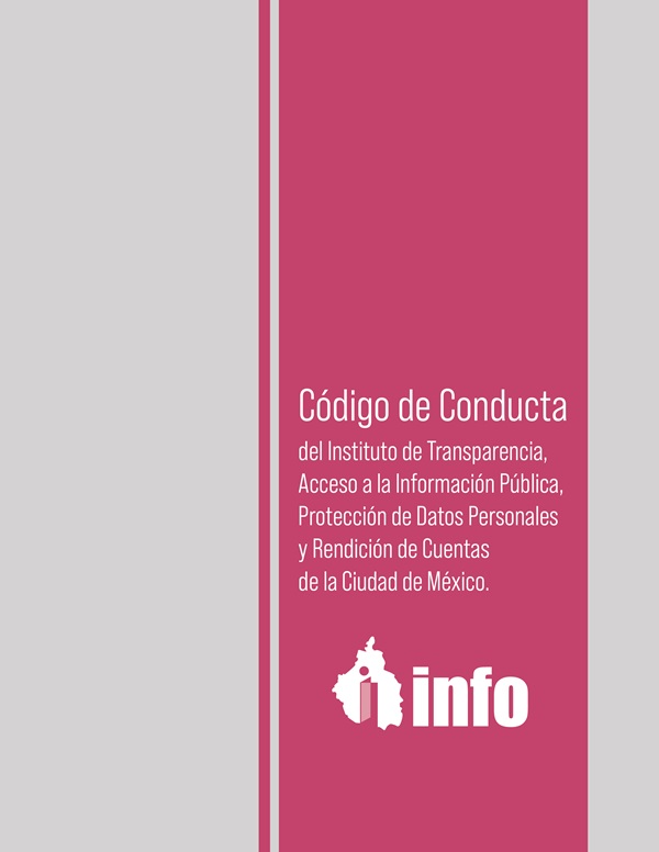 Carátula del libro Código de Conducta del del Instituto de Transparencia, Acceso a la Información Pública, Protección de Datos Personales y Rendición de Cuentas de la Ciudad de México.