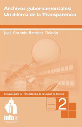 Carátula del libro Ensayo 2 - Archivos gubernamentales: un dilema de la transparencia