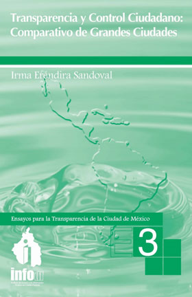 Carátula del libro Ensayo 3 - Transparencia y control ciudadano: comparativo de grandes ciudades