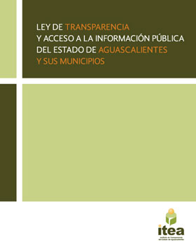 Carátula del libro Ley de Transparencia y Acceso a la Información Pública de Aguascalientes