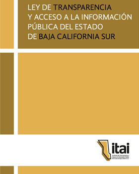 Carátula del libro Ley de Transparencia y Acceso a la Información Pública de Baja California Sur Reformada