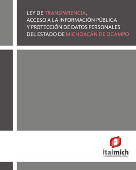 Carátula del libro Ley de Transparencia y Acceso a la Información Pública de Michoacán Reformada 15/06/16