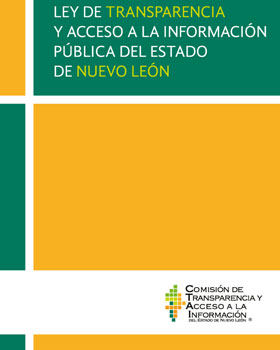 Carátula del libro Ley de Transparencia y Acceso a la Información Pública de Nuevo León Reformada 05/12/16