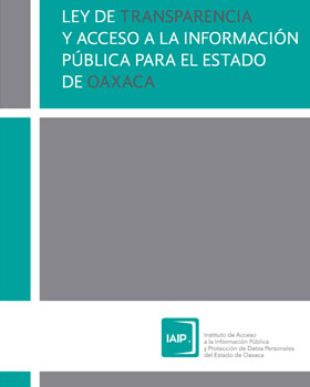 Carátula del libro Ley de Transparencia y Acceso a la Información Pública de Oaxaca