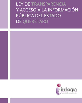 Carátula del libro Ley de Transparencia y Acceso a la Información Pública de Querétaro Reformada 25/01/16