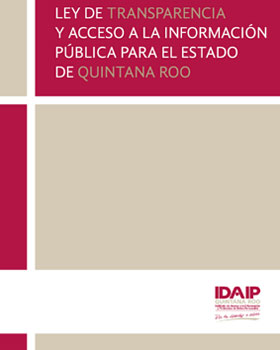 Carátula del libro Ley de Transparencia y Acceso a la Información Pública de Quintana Roo