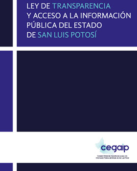 Carátula del libro Ley de Transparencia y Acceso a la Información Pública de San Luis Potosí Reformada 06/10/16