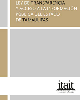 Carátula del libro Ley de Transparencia y Acceso a la Información Pública de Tamaulipas