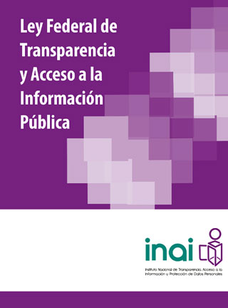 Carátula del libro Ley Federal de Transparencia y Acceso a la Información Pública