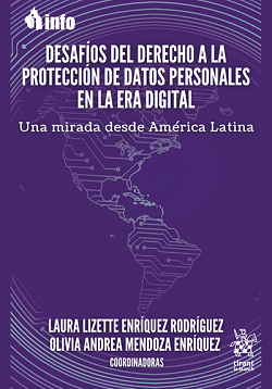 Carátula del libro Desafíos del derecho a la protección de datos personales en la era digital: una mirada desde América Latina 